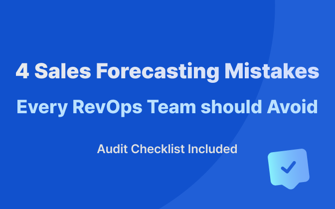 4 Sales Forecasting Mistakes Every RevOps Team Should Avoid.